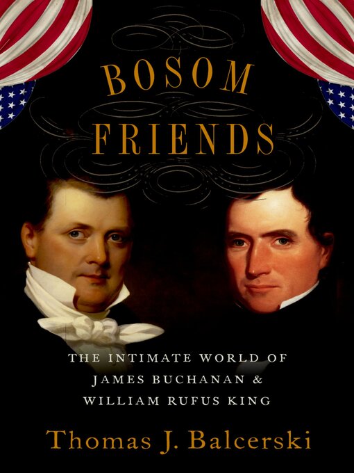 Title details for Bosom Friends by Thomas J. Balcerski - Wait list